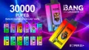 bang leader 30k