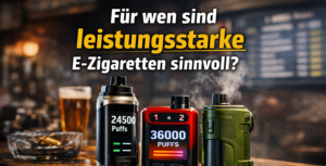 fuer wen leistungsstarke e zigaretten small
